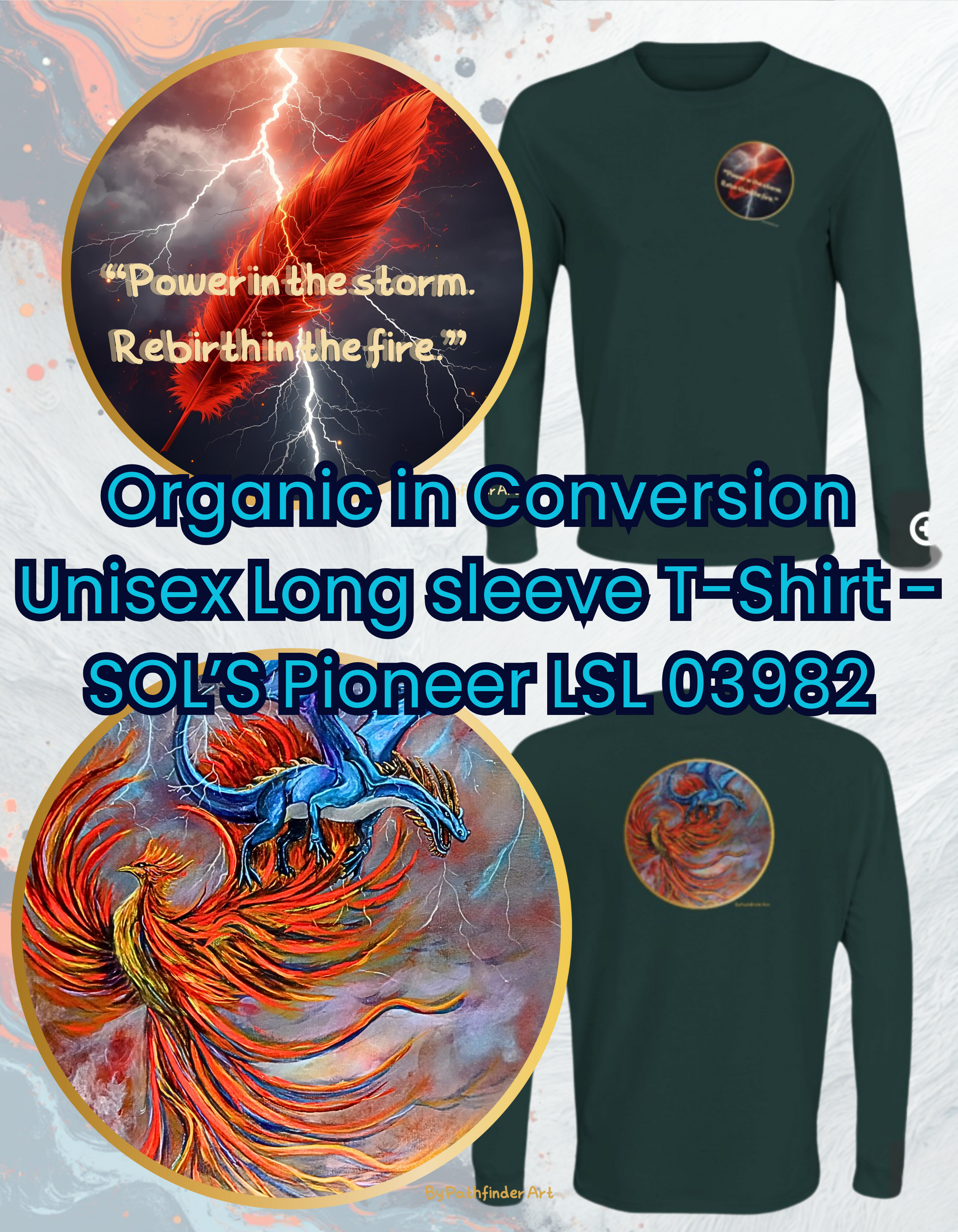 The Power and the Rebirth Organic Unisex Long Sleeve T-Shirt - Pathfinder Art
